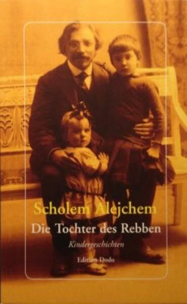 Die Tochter des Rebben: Kindergeschichten