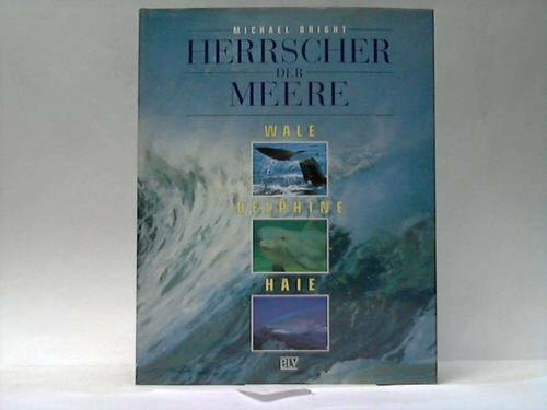 Herrscher der Meere, Wale, Delphine, Haie