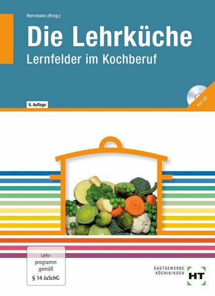 eBook inside: Buch und eBook Die Lehrküche: Lernfelder im Kochberuf