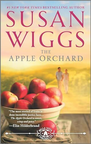 Mira The Apple Orchard (The Bella Vista Chronicles, 1)