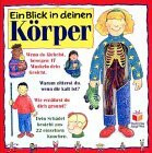 Ein Blick in deinen Körper