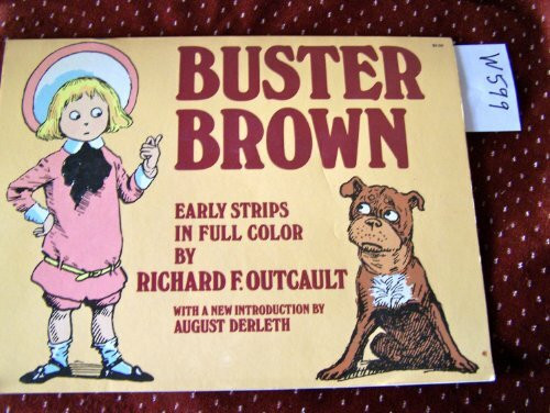 Buster Brown: Early Strips in Full Color: Early Strips in Full Colour