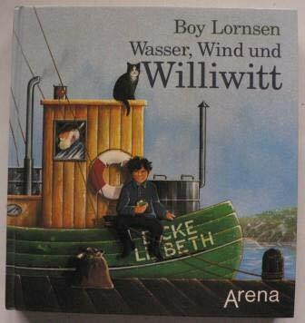Wasser, Wind und Williwitt