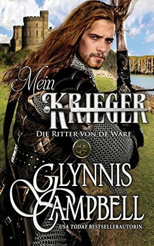 Mein Krieger (Die Ritter Von de Ware, Band 2)