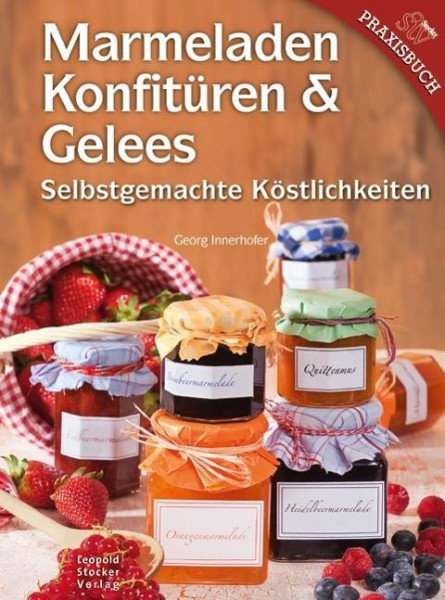 Marmeladen, Konfitüren & Gelees