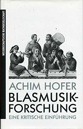 Blasmusikforschung: eine kritische Einführung