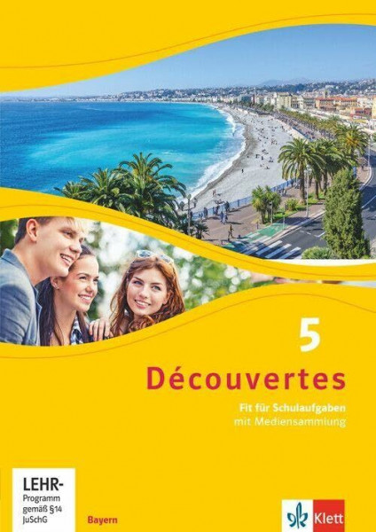 Découvertes 5. Ausgabe Bayern: Fit für Schulaufgaben. Arbeitsheft mit Lösungen und Mediensammlung 5. Lernjahr (Découvertes. Ausgabe für Bayern ab 2017)