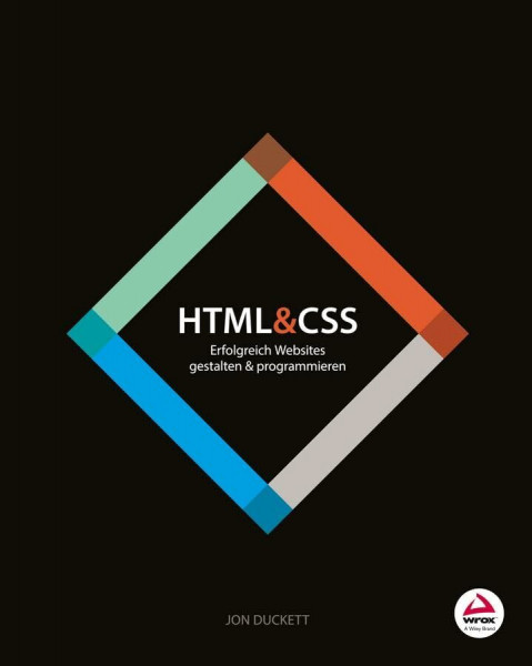 HTML & CSS: Erfolgreich Websites gestalten und programmieren