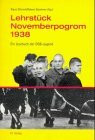 Lehrstück Novemberpogrom 1938: Ein Lesebuch der DGB-Jugend Bayern