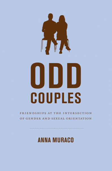 Odd Couples: Friendships at the Intersection of Gender and Sexual Orientation