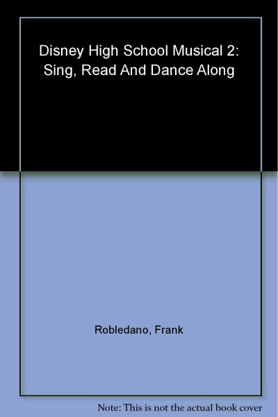Disney "High School Musical" 2: Sing, Dance and Read Along