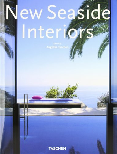 New Seaside Interiors = Nouveaux intérieurs de la côte: Dtsch.-Engl.-Französ.