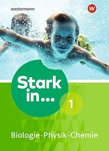 Stark in Biologie/Physik/Chemie - Ausgabe 2017: Schulbuch 1