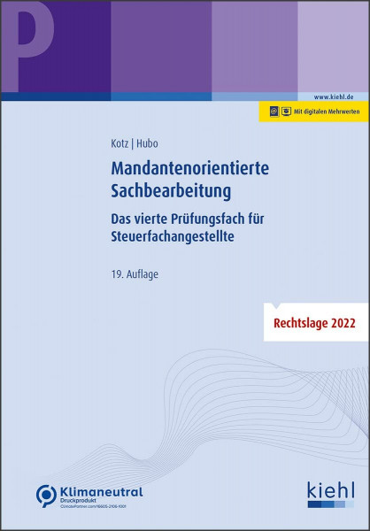Mandantenorientierte Sachbearbeitung: Das vierte Prüfungsfach für Steuerfachangestellte