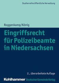 Eingriffsrecht für Polizeibeamte in Niedersachsen