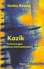 Kazik: Erinnerungen eines Ghettokämpfers