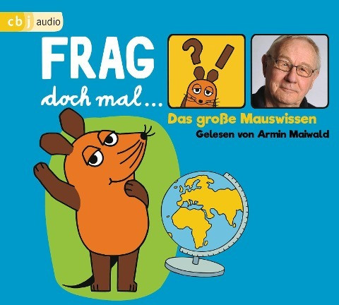 Frag doch mal ... die Maus! Das gro�e Mauswissen. 4 CDs