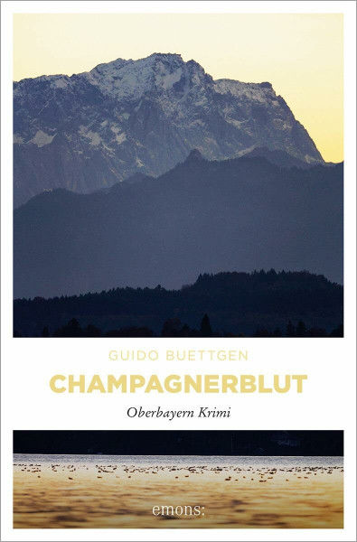 Champagnerblut (Oberbayern Krimi)
