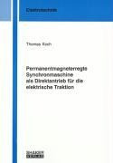 Permanentmagneterregte Synchronmaschine als Direktantrieb für die elektrische Traktion