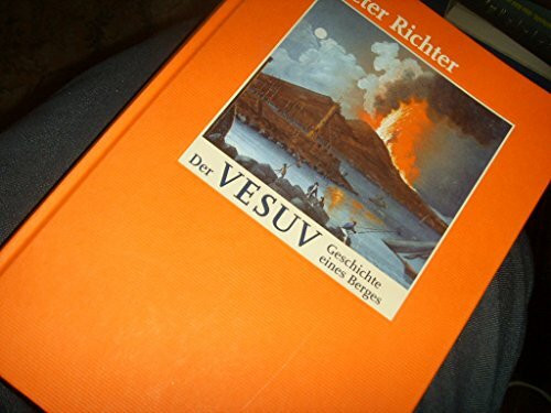 Der Vesuv: Geschichte eines Berges (Sachbuch)