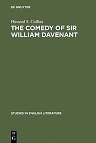The comedy of Sir William Davenant (Studies in English Literature)