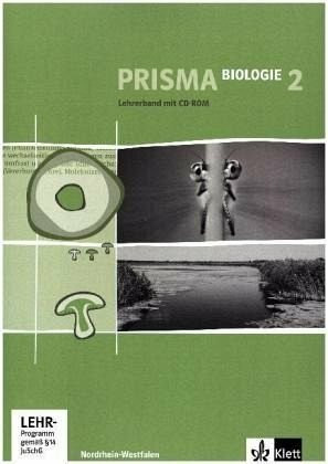 Prisma Biologie - Ausgabe Nordrhein-Westfalen / Lehrerband mit CD-ROM 7./8. Schuljahr