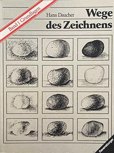 Wege des Zeichnens: Grundlagen