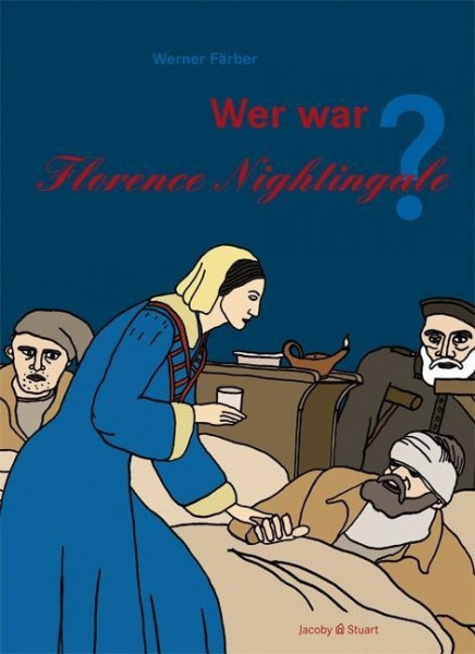 Wer war Florence Nightingale?