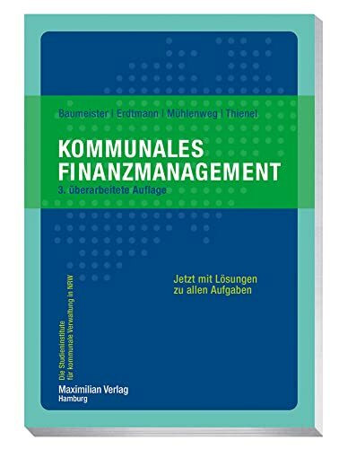 Kommunales Finanzmanagement (Die Studieninstitute für kommunale Verwaltung in NRW)