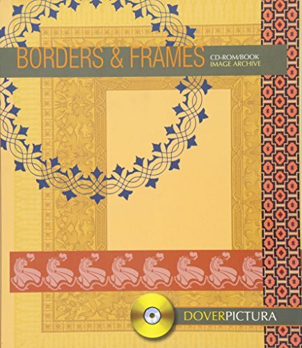 Borders and Frames (Dover Pictura Electronic Clip Art)