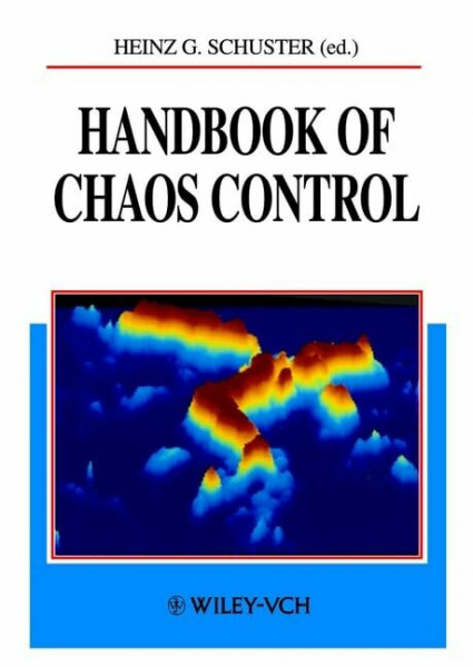 Handbook of Chaos Control: Foundations and Applications