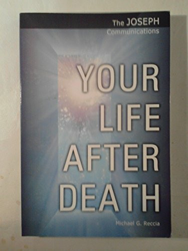 Your Life After Death (The Joseph Communications, Band 3)