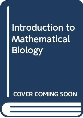 Introduction to Mathematical Biology