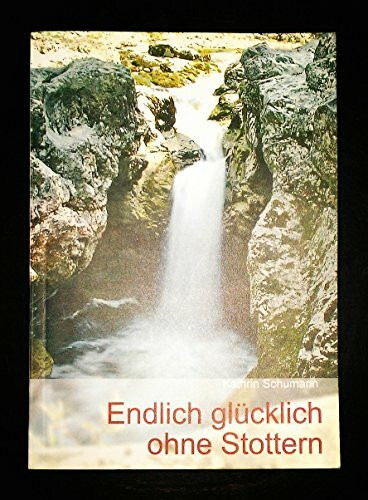 Endlich glücklich ohne Stottern