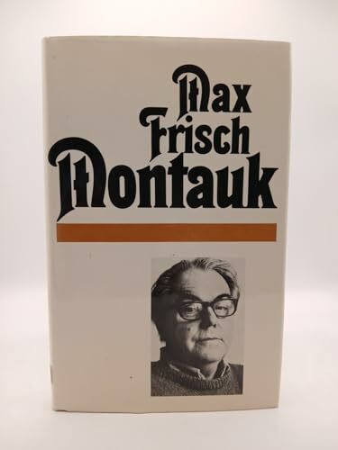 Max Frisch: Montauk