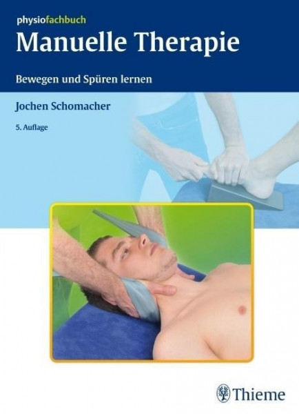 Manuelle Therapie. Bewegen und Spüren lernen