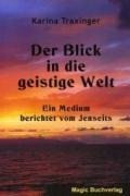 Der Blick in die geistige Welt