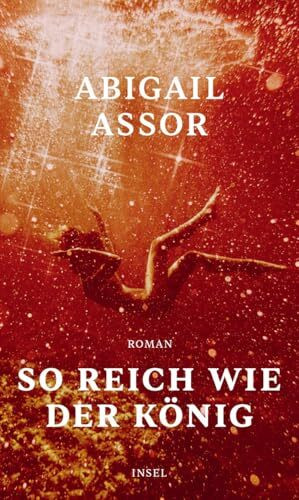 So reich wie der König: Roman