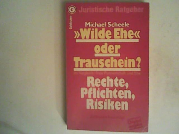 Wilde Ehe oder Trauschein?