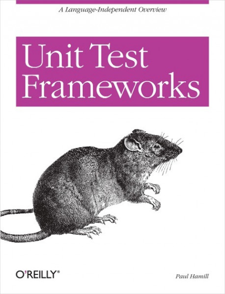 Unit Test Frameworks [With CDROM]