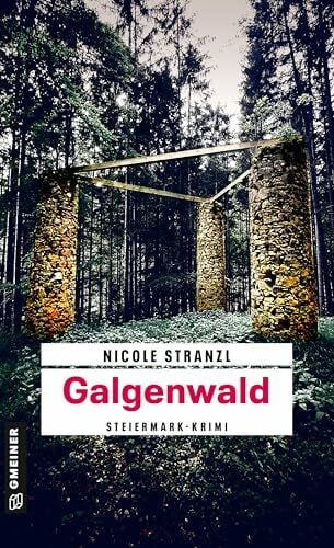 Galgenwald: Steiermark-Krimi (LKA-Ermittler Leon Esposito)