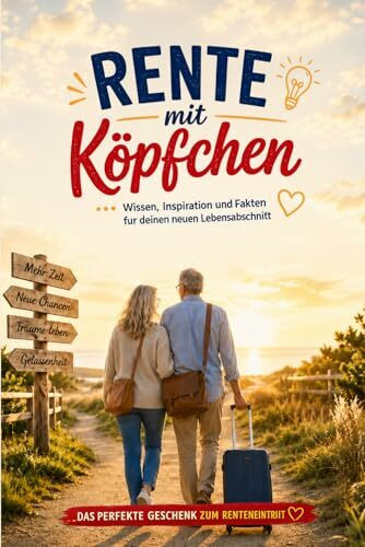 Rente mit Köpfen - Wissen, Inspiration und Fakten für deinen neuen Lebensabschnitt - Ruhestand Edition: Geschenk zum Ruhestand für Männer und Frauen – ... Kollegen, Oma, Opa und den Renteneintritt