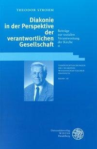 Diakonie in der Perspektive der verantwortlichen Gesellschaft