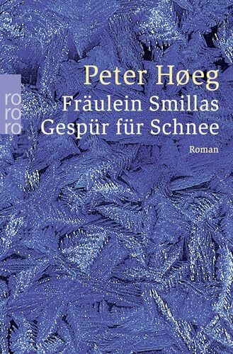Fräulein Smillas Gespür für Schnee: .