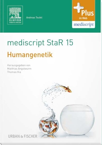 mediscript StaR 15 das Staatsexamens-Repetitorium zur Humangenetik: mit Zugang zur mediscript Lernwe