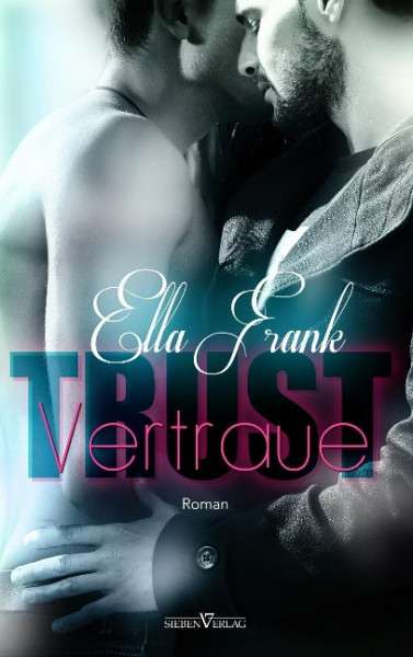 Trust - Vertraue