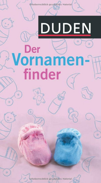 Duden – Der Vornamenfinder (Duden Namenbücher)