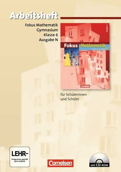 Fokus Mathematik - Gymnasium - Ausgabe N / 6. Schuljahr - Arbeitsheft mit eingelegten Lösungen und CD-ROM: Für Windows 98/Me/2000/XP