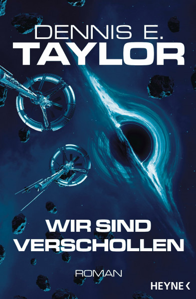Wir sind verschollen: Roman (Bobiverse, Band 5)