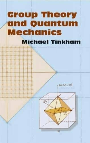 Group Theory and Quantum Mechanics (Dover Books on Chemistry)